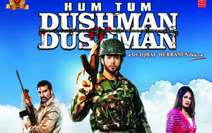 Hum Tum Dushman Dushman